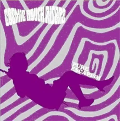 Cosmic Rough Riders - Pure Escapism