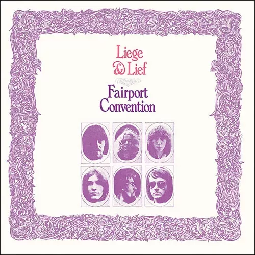Fairport Convention - Liege and Lief