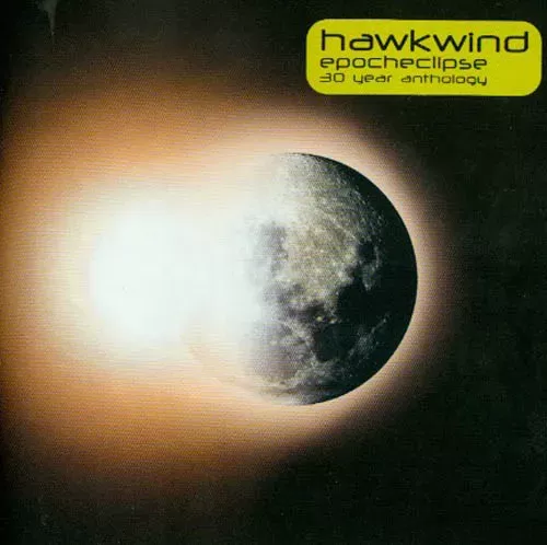 Hawkwind - 30 Year Epocheclipse
