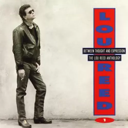 Lou Reed – Between thought and expression