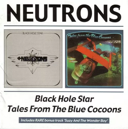 Neutrons - Black Hole Star / Tales from the blue cocoons