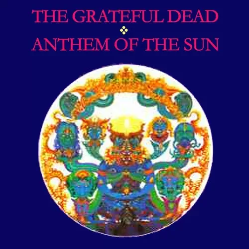 The Grateful Dead - Anthem of the Sun