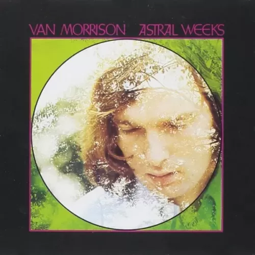 Van Morrinson - Astral Weeks