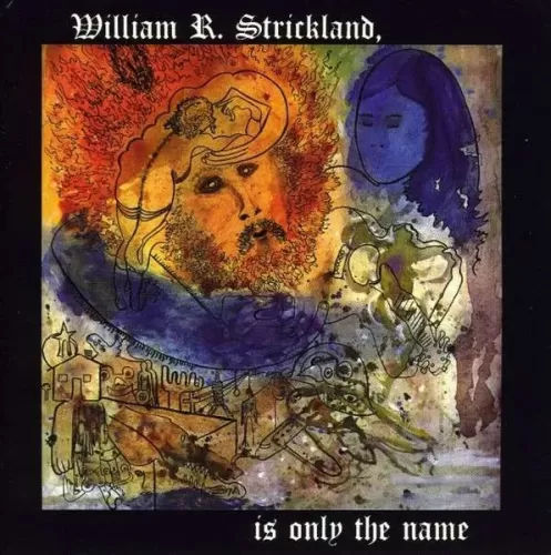 William R. Strickland - Is only the name
